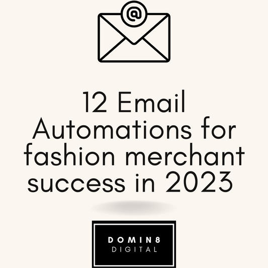 12 Email Automations for Fashion Ecommerce Success in 2023