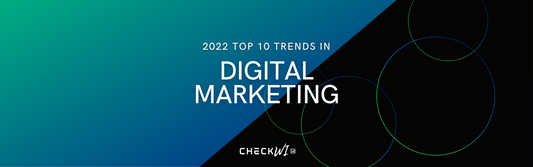 Top 10 Trends in Digital Marketing 2022