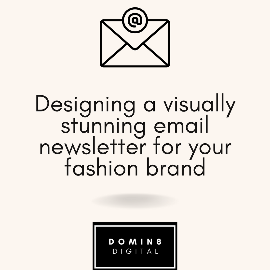 Designing a visually stunning email newsletter for your fashion brand