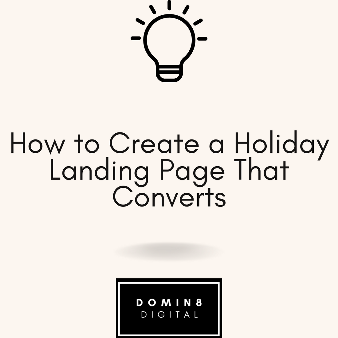 How to Create a Holiday Landing Page That Converts